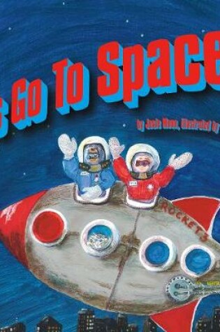 Cover of Let's Go To Space