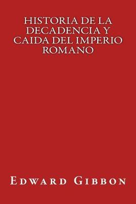 Book cover for Historia de la Decadencia y Caida del Imperio Romano