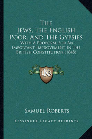 Cover of The Jews, the English Poor, and the Gypsies