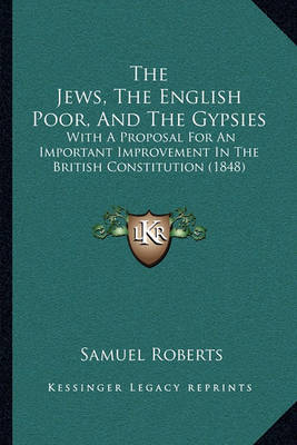 Book cover for The Jews, the English Poor, and the Gypsies