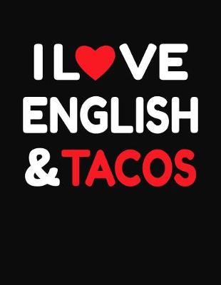 Book cover for I Love English & Tacos