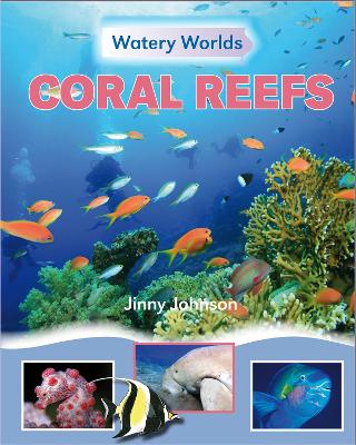 Book cover for Watery Worlds: Coral Reefs