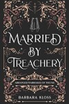 Book cover for Married by Treachery