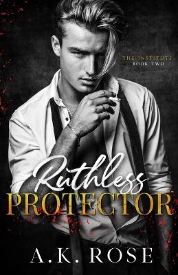 Book cover for Ruthless Protector - Alternate Cover