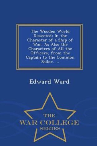 Cover of The Wooden World Dissected