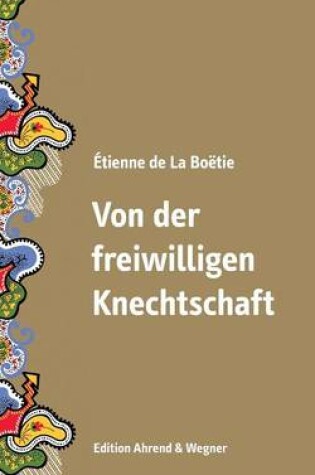 Cover of Von der freiwilligen Knechtschaft