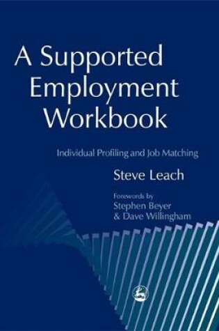 Cover of A Supported Employment Workbook