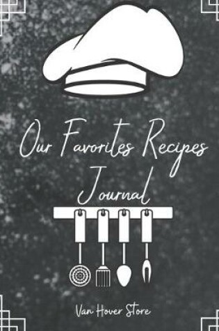 Cover of Our Favorites Recipes Journal