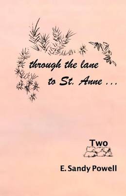 Book cover for Through the Lane to St. Anne ... Two