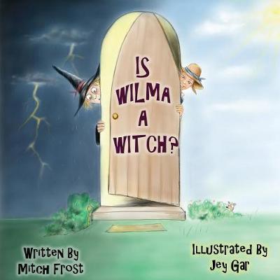 Cover of Is Wilma a Witch?