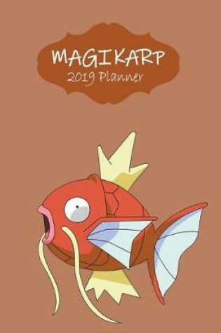 Cover of Magikarp 2019 Planner