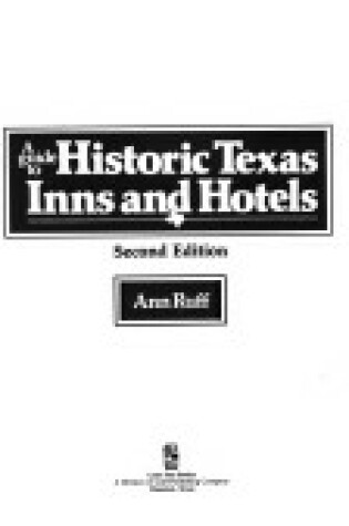 Cover of A Guide to Historic Texas Inns and Hotels