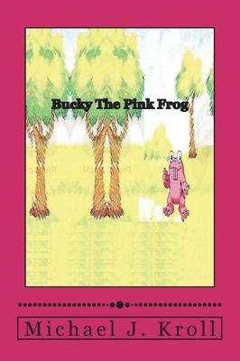 Book cover for Bucky The Pink Frog