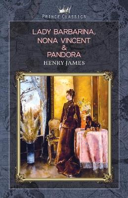 Book cover for Lady Barbarina, Nona Vincent & Pandora