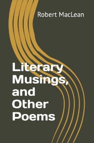 Cover of Literary Musings, and Other Poems