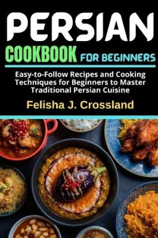 Cover of Persian Cookbook for Beginners