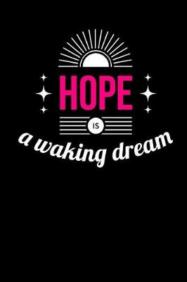 Book cover for Hope is a Waking Dream