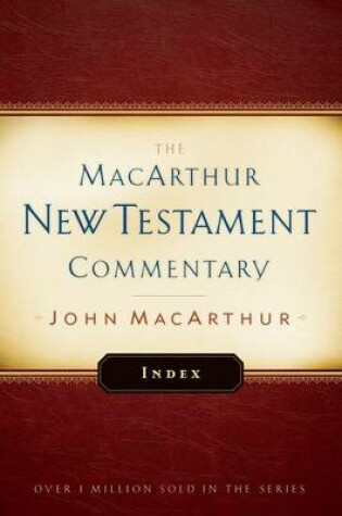 Cover of MacArthur New Testament Commentary Index