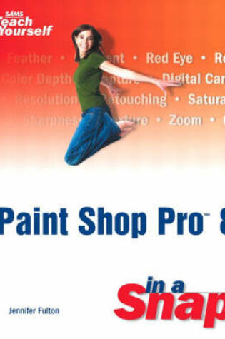 Cover of Paint Shop Pro 8 in a Snap