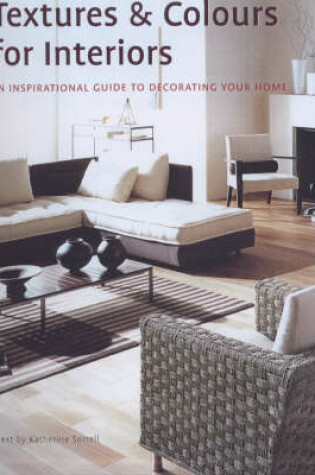 Cover of Textures and Colours for Interiors