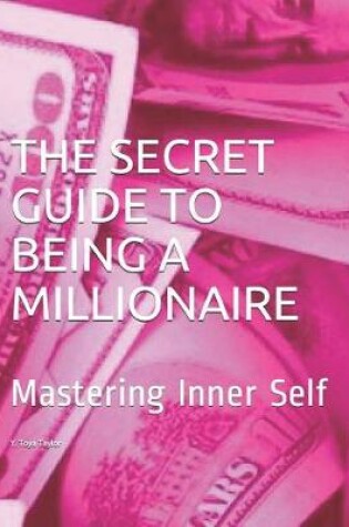 Cover of The Secret Guide to Being a Millionaire