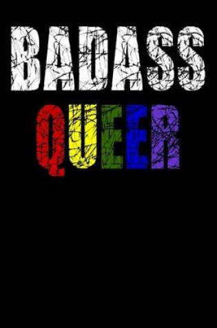 Cover of Badass Queer