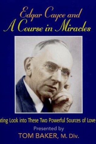 Cover of Edgar Cayce and a Course in Miracles