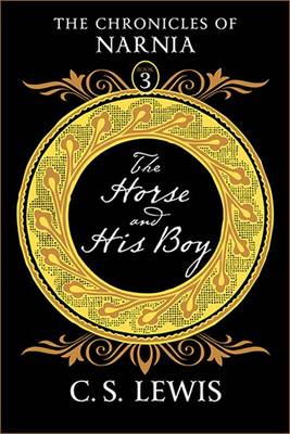 Book cover for The Horse and His Boy: Tribute Edition