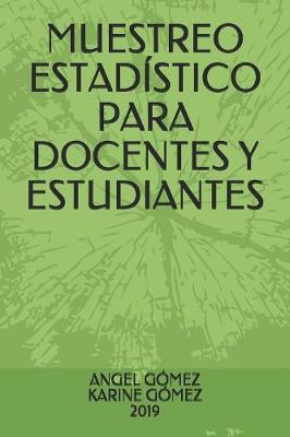 Book cover for Muestreo Estadistico Para Docentes Y Estudiantes