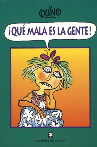 Cover of Que Mala Es La Gente!