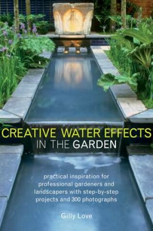 Cover of Creative Water Effects in the Garden