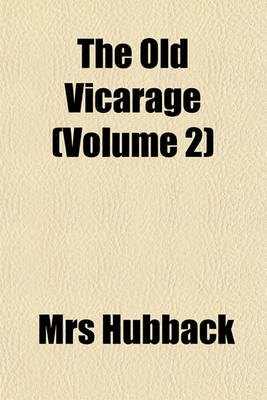 Book cover for The Old Vicarage (Volume 2)