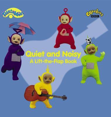 Book cover for Quiet and Noisy - A Lift-the-flap Book