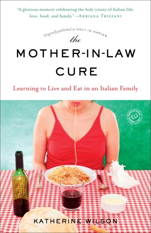 Book cover for The Mother-in-Law Cure (Originally published as Only in Naples)