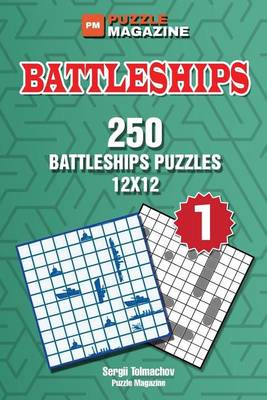 Book cover for Battleships - 250 Puzzles 12x12 (Volume 1)