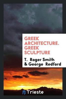 Book cover for Greek Architecture. Greek Sculpture