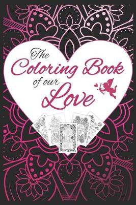 Cover of The Coloring Book of our Love