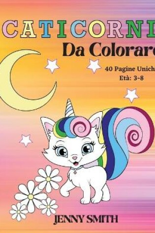 Cover of Caticorni Da Colorare