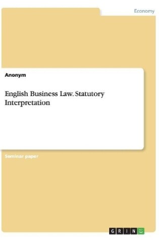 Cover of English Business Law. Statutory Interpretation