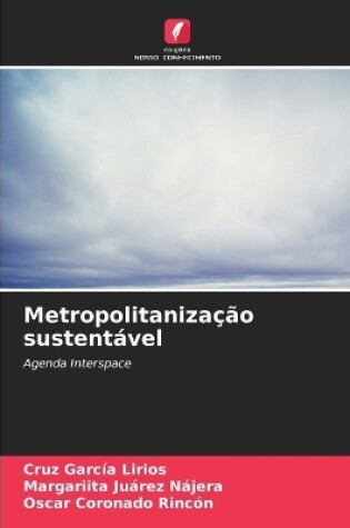 Cover of Metropolitaniza��o sustent�vel