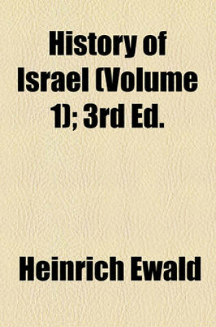 Cover of History of Israel (Volume 1); 3rd Ed.