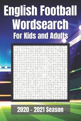 Cover of English Football Wordsearch for Kids and Adults