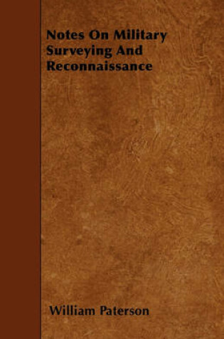 Cover of Notes On Military Surveying And Reconnaissance