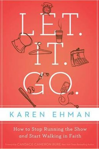 Cover of Let. It. Go.