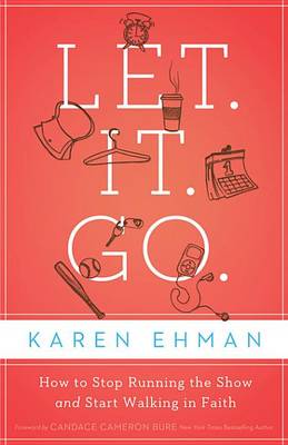 Book cover for Let. It. Go.