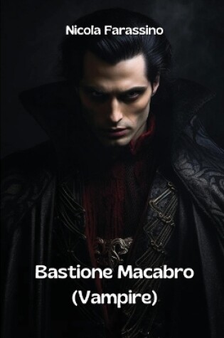 Cover of Bastione Macabro (Vampire)
