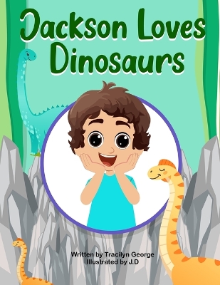 Book cover for Jackson Loves Dinosaurs