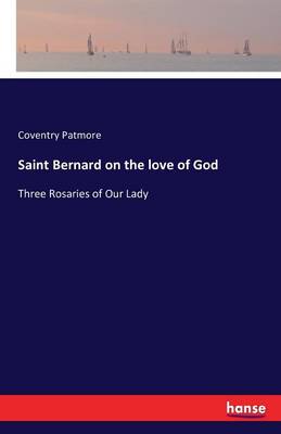 Book cover for Saint Bernard on the love of God