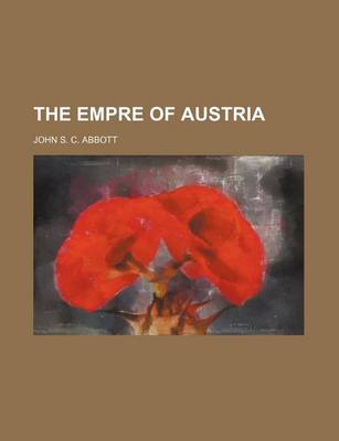 Book cover for The Empre of Austria