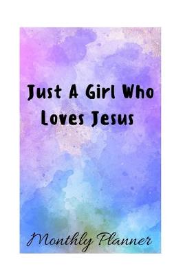 Book cover for Just a Girl Who Loves Jesus